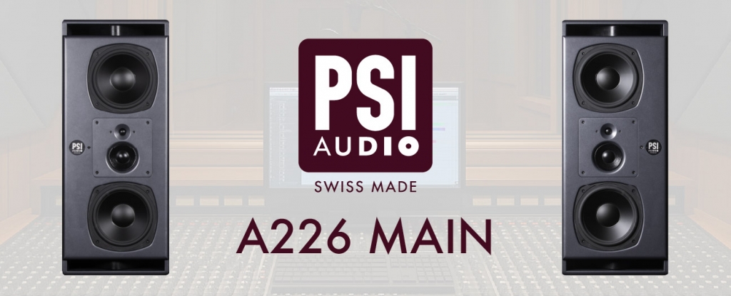 PSI Audio Launches A226-MAIN: Advanced Three-Way Studio Monitor for Mastering